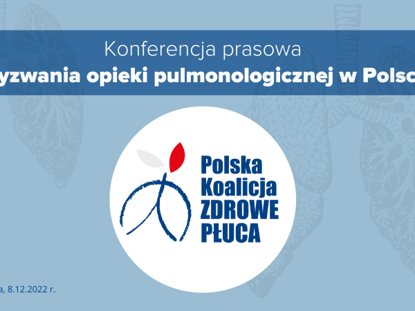 8 grudnia br. powołano Polską Koalicję Zdrowe Płuca